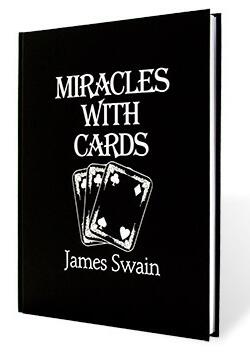 James Swain - Miracles with Cards - L&L Version PDF