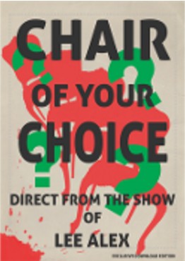Chair Of Your Choice by Lee Alex (PDF Download)