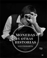 Luis Piedrahita - Monedas y Otras Historias PDF