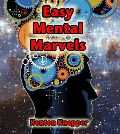 Kenton Knepper - Easy Mental Marvels