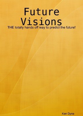 Ken Dyne - Future Visions by Ken Dyne Kennedy (PDF Download)